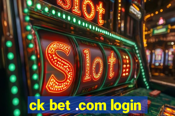 ck bet .com login